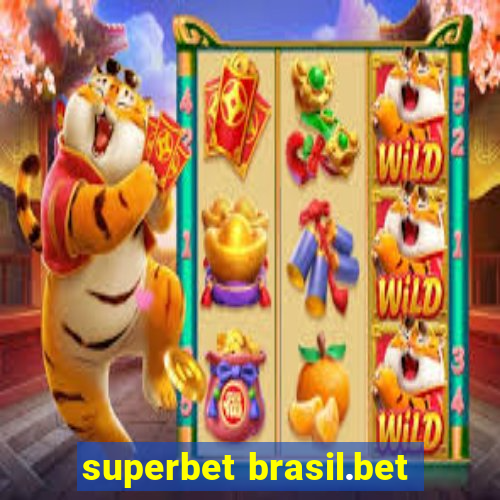 superbet brasil.bet